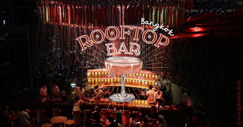 Rooftop Bar Bangkok, rooftop bar bangkok ไม่แพง, rooftop bar bangkok ที่ไหนดี, ร้าน rooftop กทม, ร้านอาหาร rooftop กรุงเทพ, rooftop กรุงเทพ ไม่แพง, ร้านอาหารบนดาดฟ้า กรุงเทพ ราคาไม่แพง, rooftop กรุงเทพ สุขุมวิท, Rooftop สุขุมวิท, rooftop bar ใกล้ฉัน, rooftop bar กรุงเทพมหานคร, rooftop bar bangkok แนะนํา, rooftop ดนตรีสด